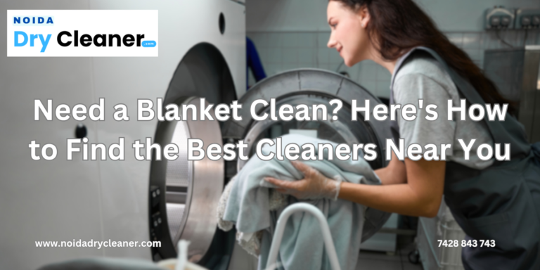 Best Blanket Cleaners Near You